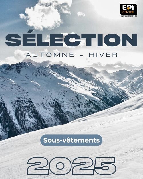 SELECTION AUTOMNE/HIVER - SOUS-VÊTEMENTS SELECTION AUTOMNE/HIVER - SOUS-VÊTEMENTS